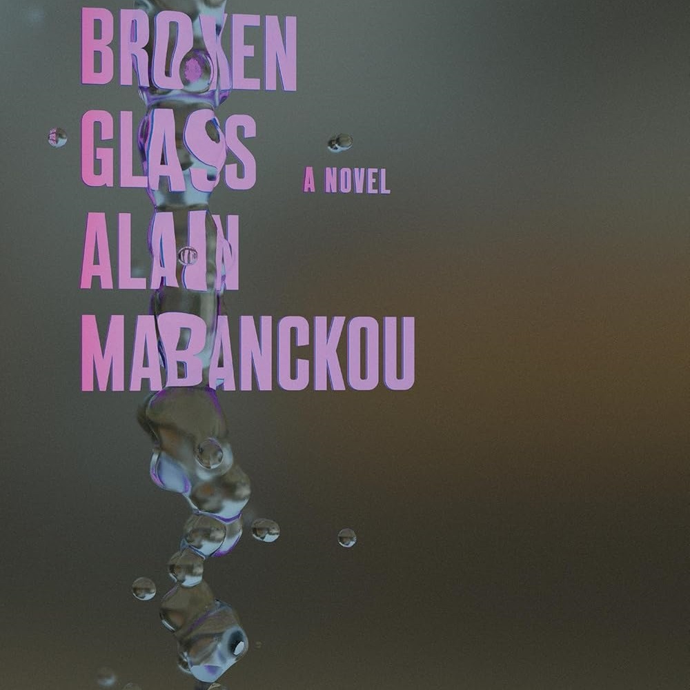 Selected book for travelling to Congo Brazzaville: "Broken glass" by Alain Mabanckou