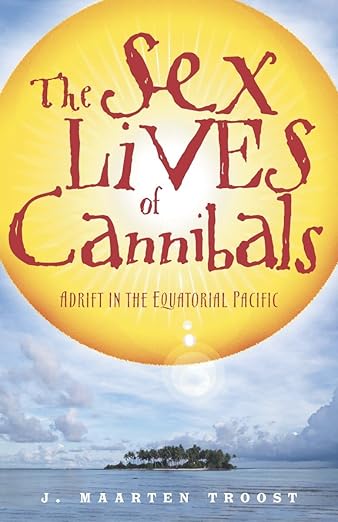Recommended book for travelling to Kiribati: "The sex lives of cannibals" by MaartenTroost