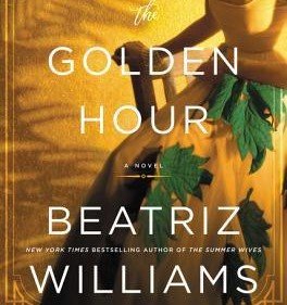 Selected book: for travelling to The Bahamas: "The Golden Hour" by Beatriz Williams.